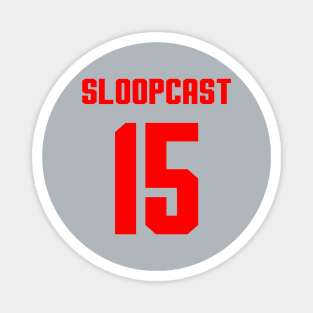 SloopCast #15 Magnet